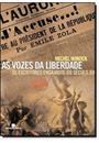 AS VOZES DA LIBERDADE: OS ESCRITOS ENGAJADOS DO SECULO 19
