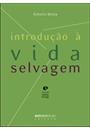 INTRODUÇAO A VIDA SELVAGEM