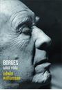 BORGES: UMA VIDA