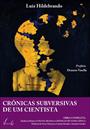 CRONICAS SUBVERSIVAS DE UM CIENTISTA