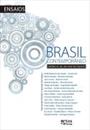 BRASIL CONTEMPORANEO: CRONICAS DE UM PAIS INCOGNITO