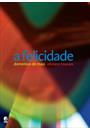 A FELICIDADE