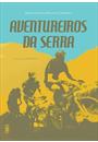 AVENTUREIROS DA SERRA