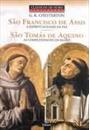 SAO FRANCISCO DE ASSIS E SAO TOMAS DE AQUINO: A ESPIRITUALIDADE DA PAZ E AS COMPLEXIDADES DA RAZAO
