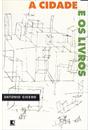 A CIDADE E OS LIVROS