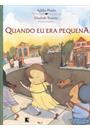 QUANDO EU ERA PEQUENA