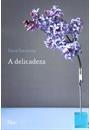A DELICADEZA