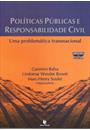 POLITICAS PUBLICAS E RESPONSABILIDADE CIVIL: UMA PROBLEMATICA TRANSNACIONAL