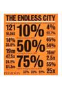 THE ENDLESS CITY: THE URBAN AGE PROJECT BY THE LONDON SCHOOL OF ECONOMICS AND DEUTSCHE BANK'S ALFRED HERRHAUSEN SOCIETY