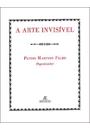 A ARTE INVISIVEL