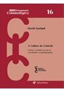 A CULTURA DO CONTROLE: CRIME E ORDEM SOCIAL NA SOCIEDADE CONTEMPORANEA