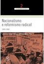 NACIONALISMO E REFORMISMO RADICAL: 1945-1964