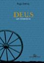 DEUS: UM ITINERARIO