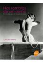 NAS SOMBRAS DE UM SONHO: HISTORIA E LINGUAGENS DA FOTOGRAFIA DE MODA