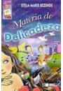 MATERIA DE DELICADEZA