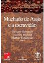 MACHADO DE ASSIS E A ESCRAVIDAO