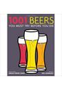 1001 BEERS YOU MUST TRY BEFORE YOU DIE