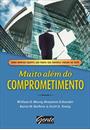 MUITO ALEM DO COMPROMETIMENTO