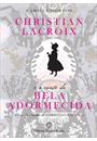 CHRISTIAN LACROIX E O CONTO DA BELA ADORMECIDA