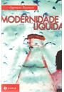 MODERNIDADE LIQUIDA