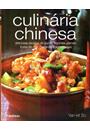 CULINARIA CHINESA: DELICIOSAS RECEITAS DE SOPAS, LEGUMES, CARNES, FRUTOS DO MAR, MACARRAO E SOBREMESAS