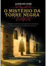 O MISTERIO DA TORRE NEGRA