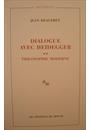 PHILOSOPHIE MODERNE: DIALOGUE AVEC HEIDEGGER II