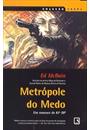 METROPOLE DO MEDO