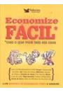 ECONOMIZE FACIL: COM O QUE VOCE TEM EM CASA