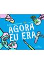 AGORA EU ERA...