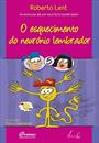 ESQUECIMENTO DO NEURONIO LEMBRADOR, O VOL.5