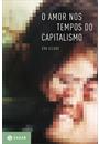 O AMOR NOS TEMPOS DO CAPITALISMO