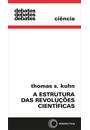 A ESTRUTURA DAS REVOLUÇOES CIENTIFICAS