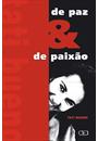 DE PAZ E DE PAIXAO: UM LIVRO DE VIAGEM