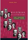 MISTERIOS DA LITERATURA: POE, MACHADO, CONRAD, KAFKA