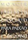 CONCERTO PARA PAIXAO E DESATINO