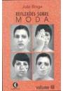 REFLEXOES SOBRE MODA VOL. 3