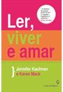 LER, VIVER E AMAR