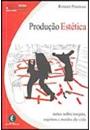 PRODUÇAO ESTETICA: NOTAS SOBRE ROUPAS SUJEITOS E MODOS DE VIDA