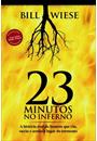 23 MINUTOS NO INFERNO