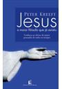 JESUS: O MAIOR FILOSOFO QUE JA EXISTIU