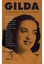 GILDA: A PAIXAO PELA FORMA