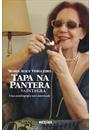 TAPA NA PANTERA NA INTEGRA: UMA AUTO-BIOGRAFIA NAO AUTORIZADA