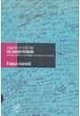 SIGNOS E ESTILOS DA MODERNIDADE: ENSAIOS SOBRE A SOCIOLOGIA DAS FORMAS LITERARIAS