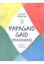 PAPAGAIO GAIO: POEMINHAS