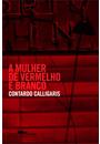 A MULHER DE VERMELHO E BRANCO