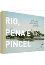 RIO, PENA E PINCEL