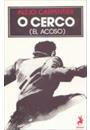 CERCO, O (EL ACOSO)