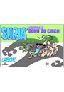 SURIA CONTRA O DONO DO CIRCO