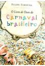 O LIVRO DE OURO DO CARNAVAL BRASILEIRO